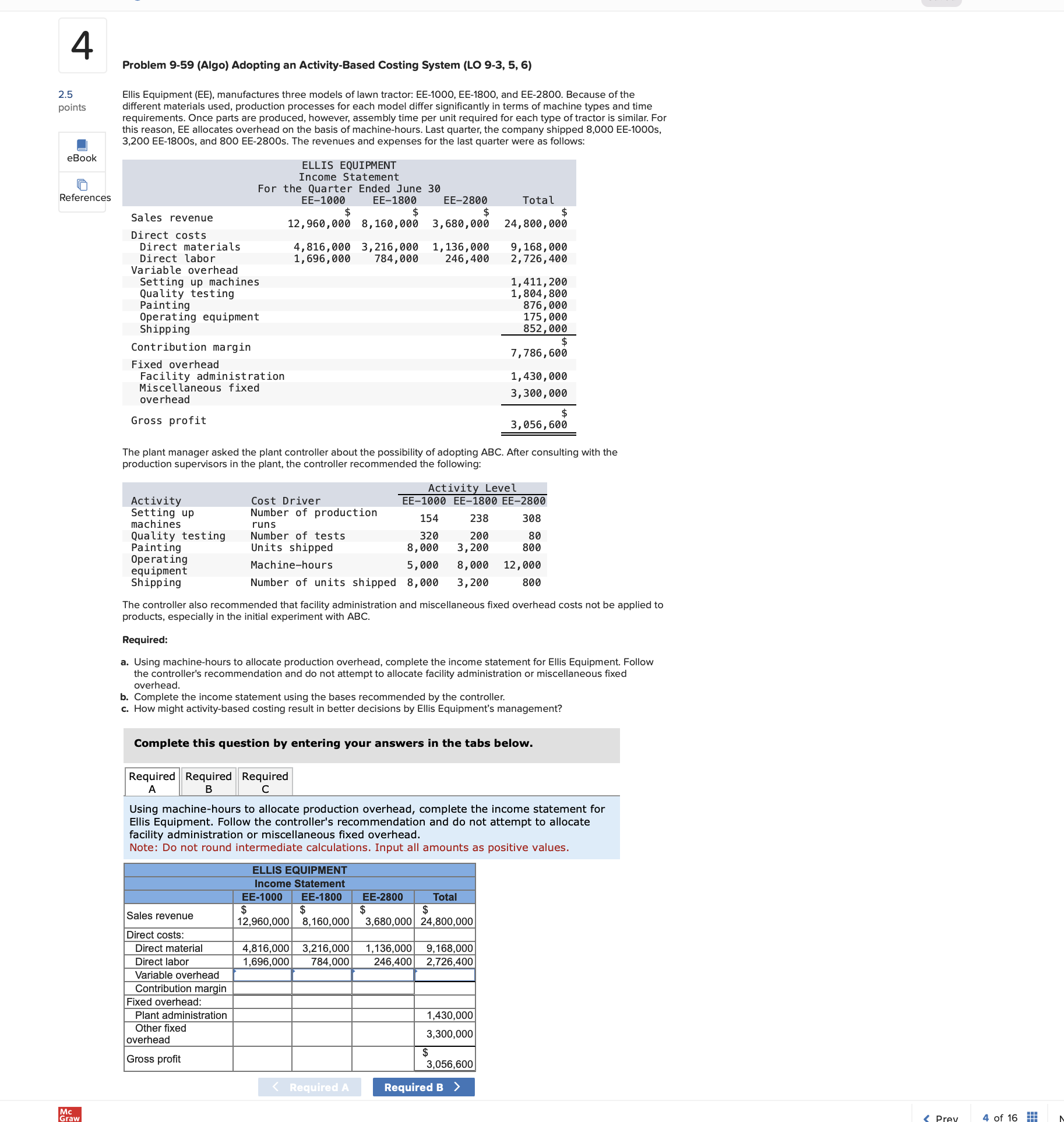  Problem 9-59 (Algo) Adopting an Activity-Based Costing System (LO 9-3, 5,