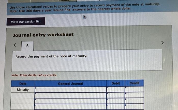 to record issuance of the note. 2-b. First, complete the table below