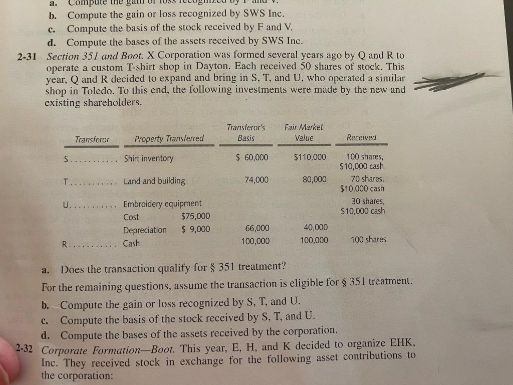 need help with question 2-32 b. Compute the gain or loss recognized