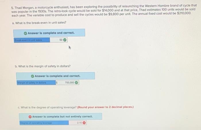 can you please help with part C? 5. Thad Morgan, a motorcycle