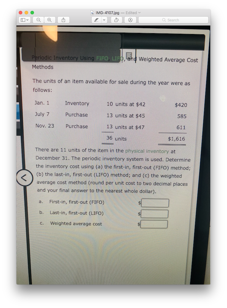 periodic Inventory Using FIFO, LIFO, and Weighted Average Cost Methods The units
