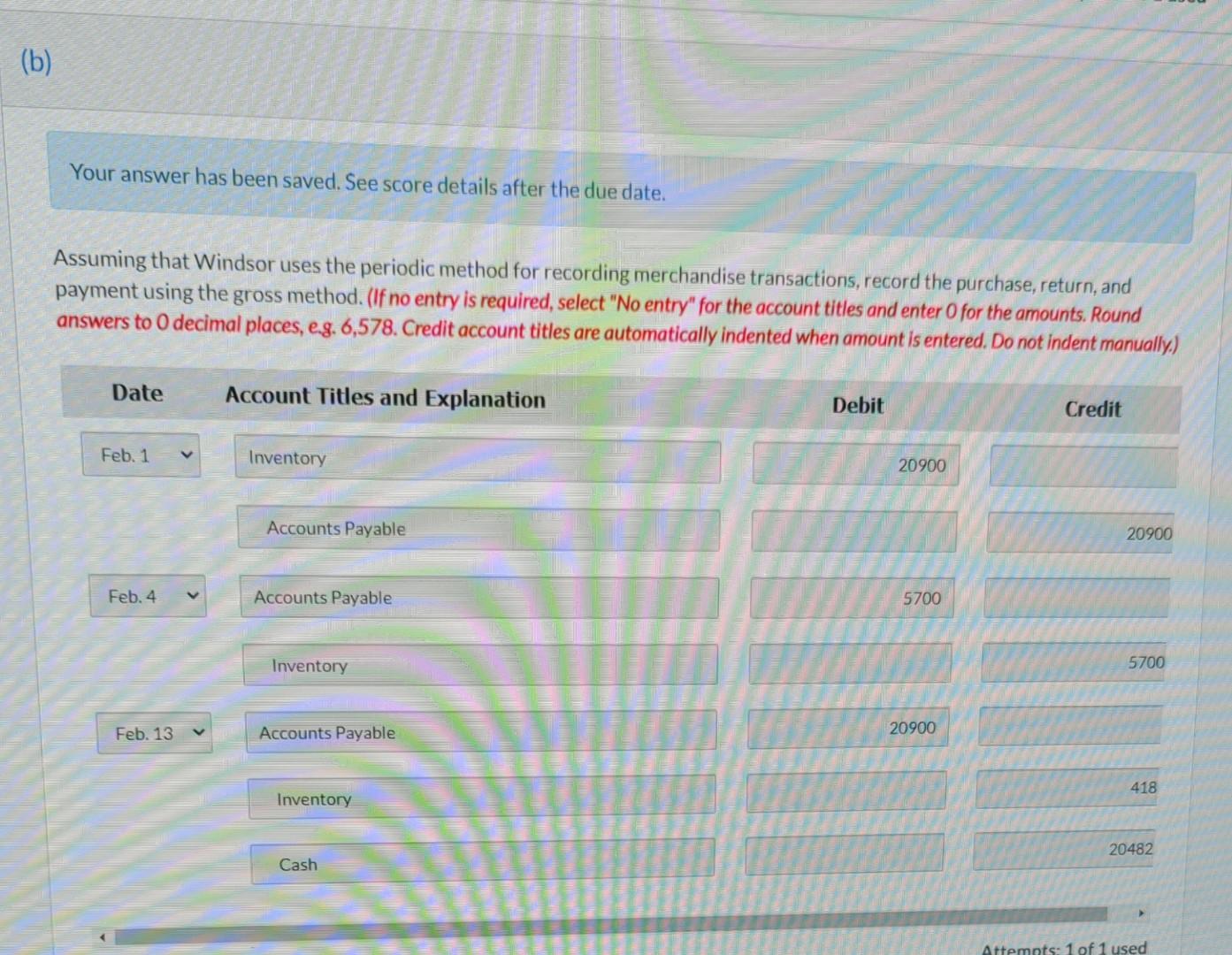 after the due date. Assuming that Windsor uses the perpetual method for