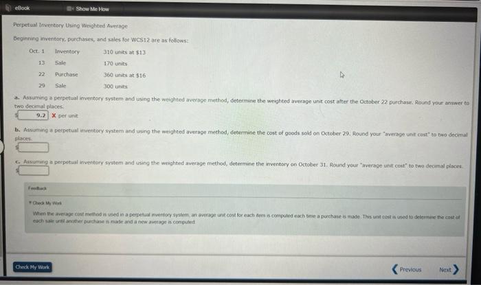 Hi, please see below question about Perpetual Inventory using weighted average. Please