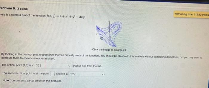 Need help! Problem 6. (1 point) Here is a contour plot of