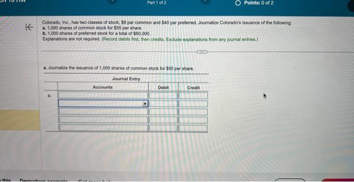 please explain calculations thank you! Colorado, Inc., has two classes of stock,