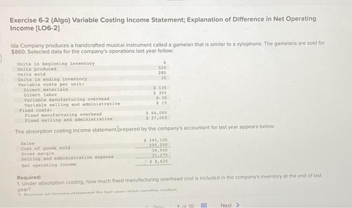 help please asap! thanks Exercise 6-2 (Algo) Variable Costing Income Statement; Explanation
