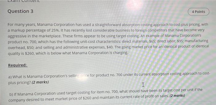 please need as soon as possiblee with steps Question 3 4 Points