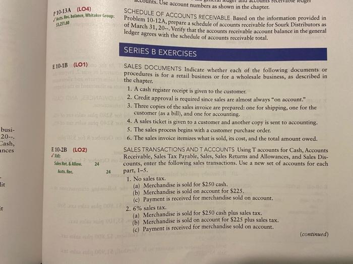 106 to Saga, Inc., $1,450 plus sales tax. REQUIRED 1. Record the