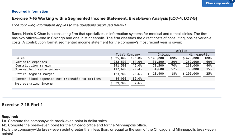 Check my work Required information Exercise 7-16 Working with a Segmented