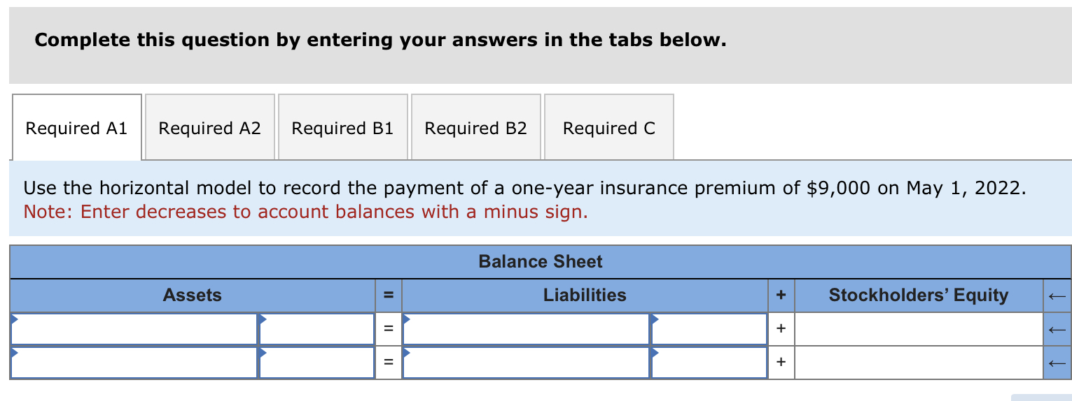 to record the payment of a one-year insurance premium of $9,000 on