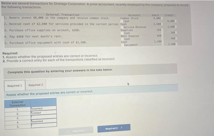 help with both please Below are several transactions for Dinklage Corporation. A