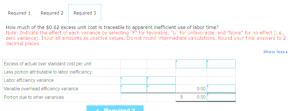  Problem 10-13(Algo) Basic Variance Analysis; the Impact of Variances on Unit