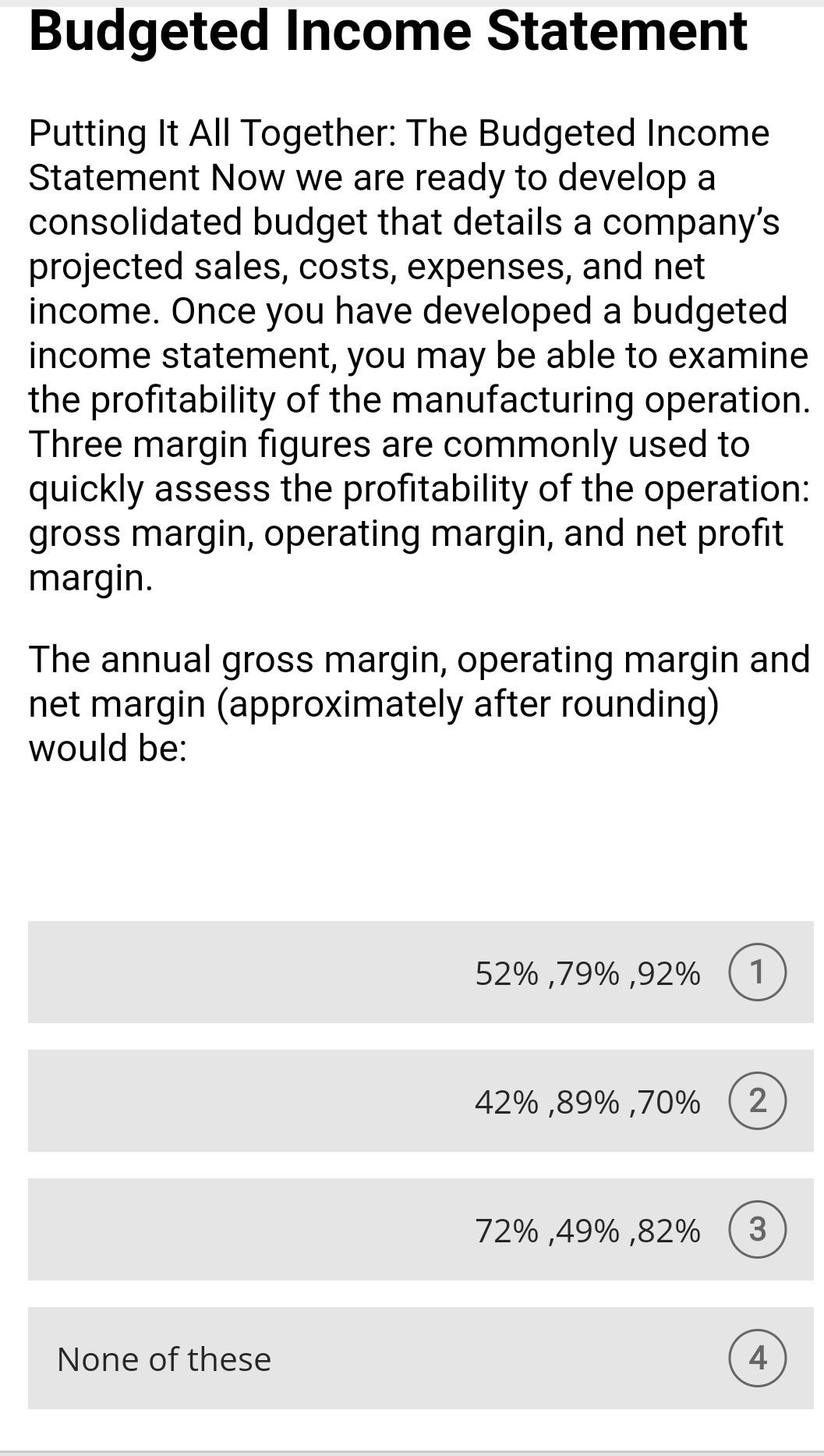 this budget is to schedule plant shutdowns for cleaning and maintenance. Without