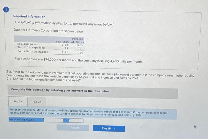 are shown below: Fixed expenses are $74,000 per month and the company