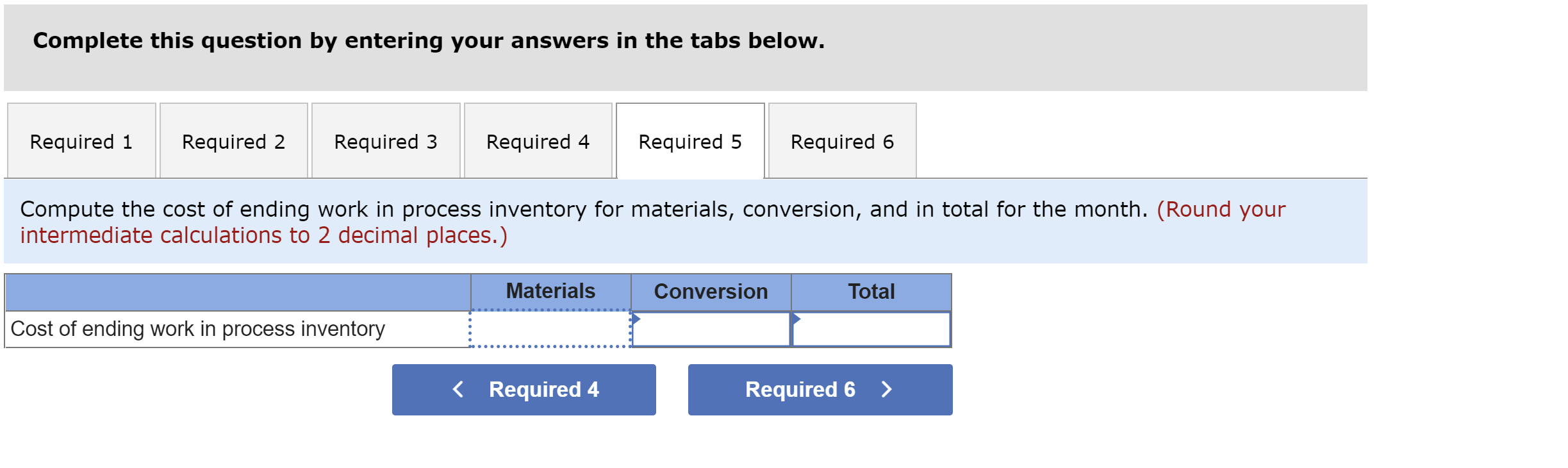 uses the FIFO method in its process costing system. The following data