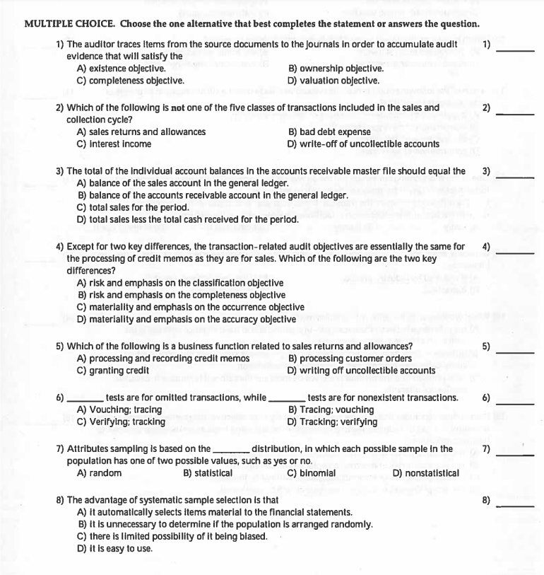 True or False questions MULTIPLE CHOICE. Choose the one alternative that best