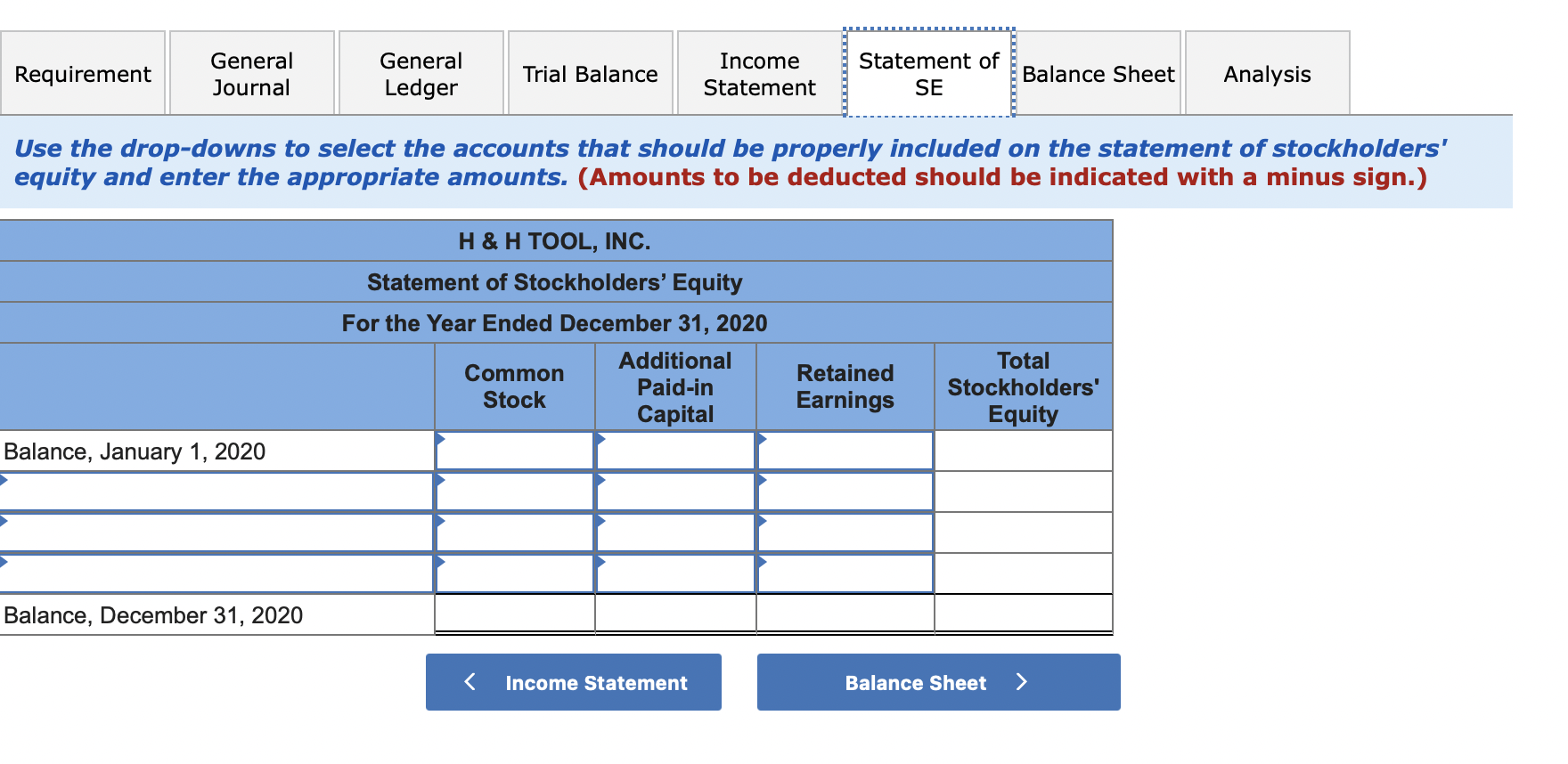 building site; paid cash, $13,000. c. Earned $215,000 in revenues for 2020
