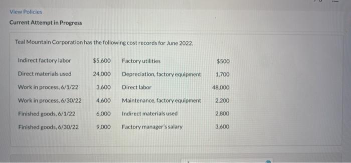 help ! View Policies Current Attempt in Progress Teal Mountain Corporation has