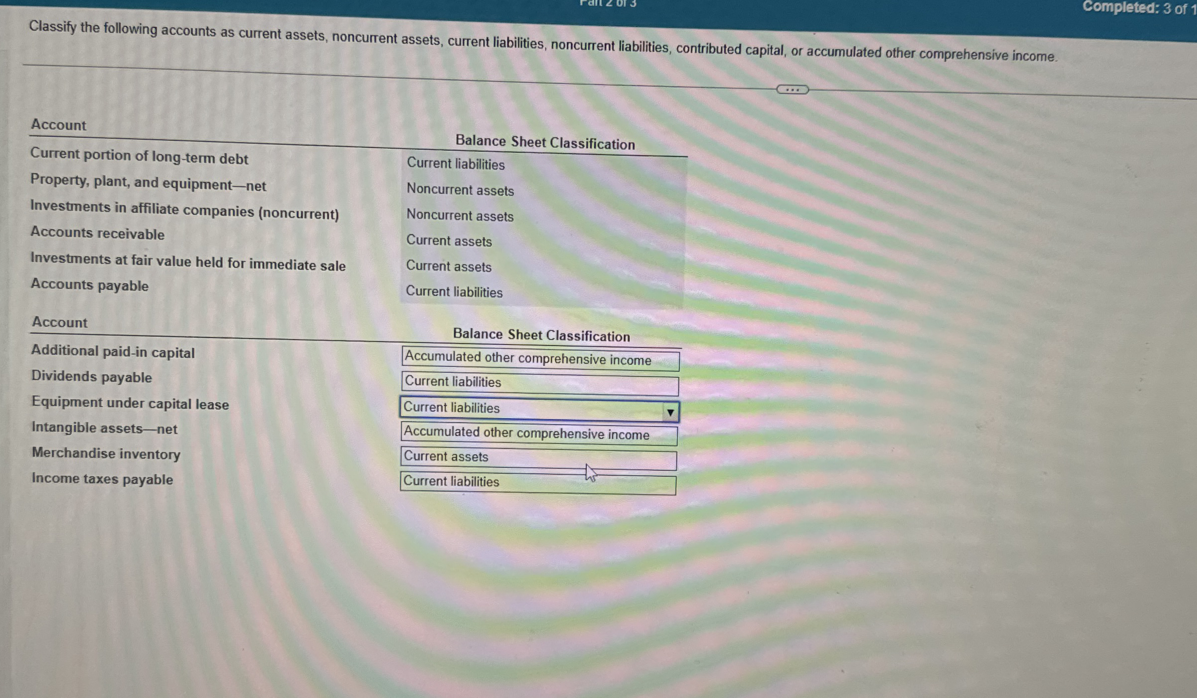  Classify the following accounts as current assets, noncurrent assets, current liabilities,