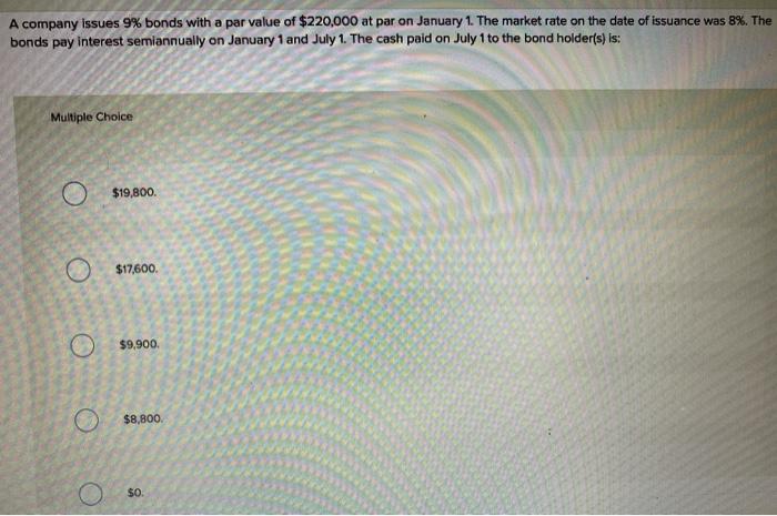 need some help on #5 please A company issues 9% bonds with