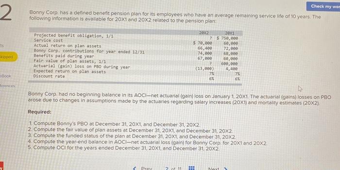 ? Bonny Corp. has a defined benefit pension plan for its employees