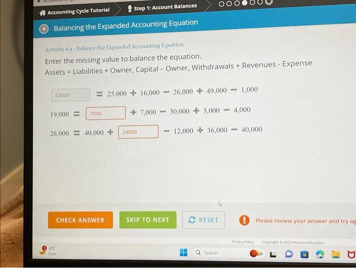  Activity 4.a-Balance the Expanded Accounting Equation Enter the missing value to