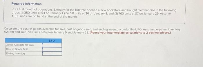 plz help asap use lifo: use weighted average: Required Information In its