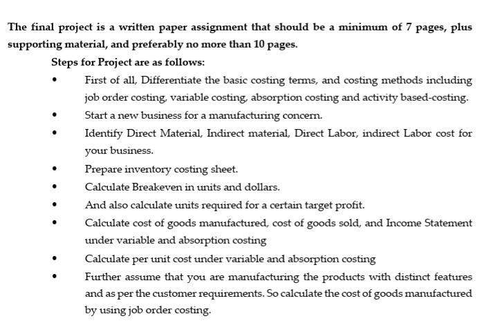 Question The final project is a written paper assignment that should be