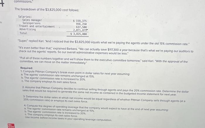 sales force of its own: rather, it relies completely on independent sales