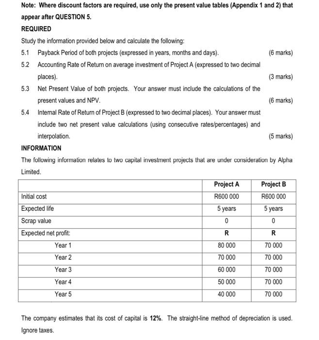 please help Note: Where discount factors are required, use only the present