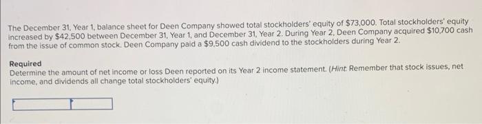 answered all! As of December 31, Year 1, Moss Company had total