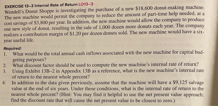  EXERCISE 13-14 Comparison of Projects Using Net Present Value LO13-2 Labeau