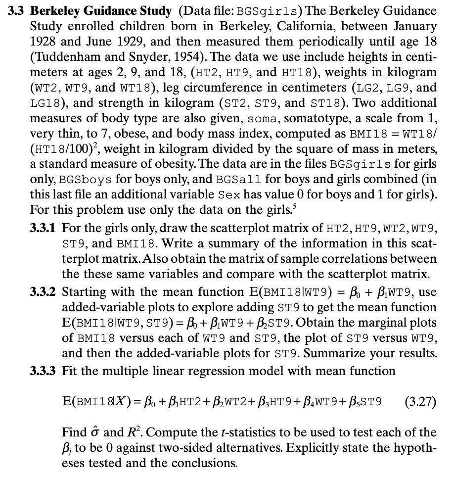  use R, thanks 3.3 Berkeley Guidance Study (Data file: BGSgirls) The