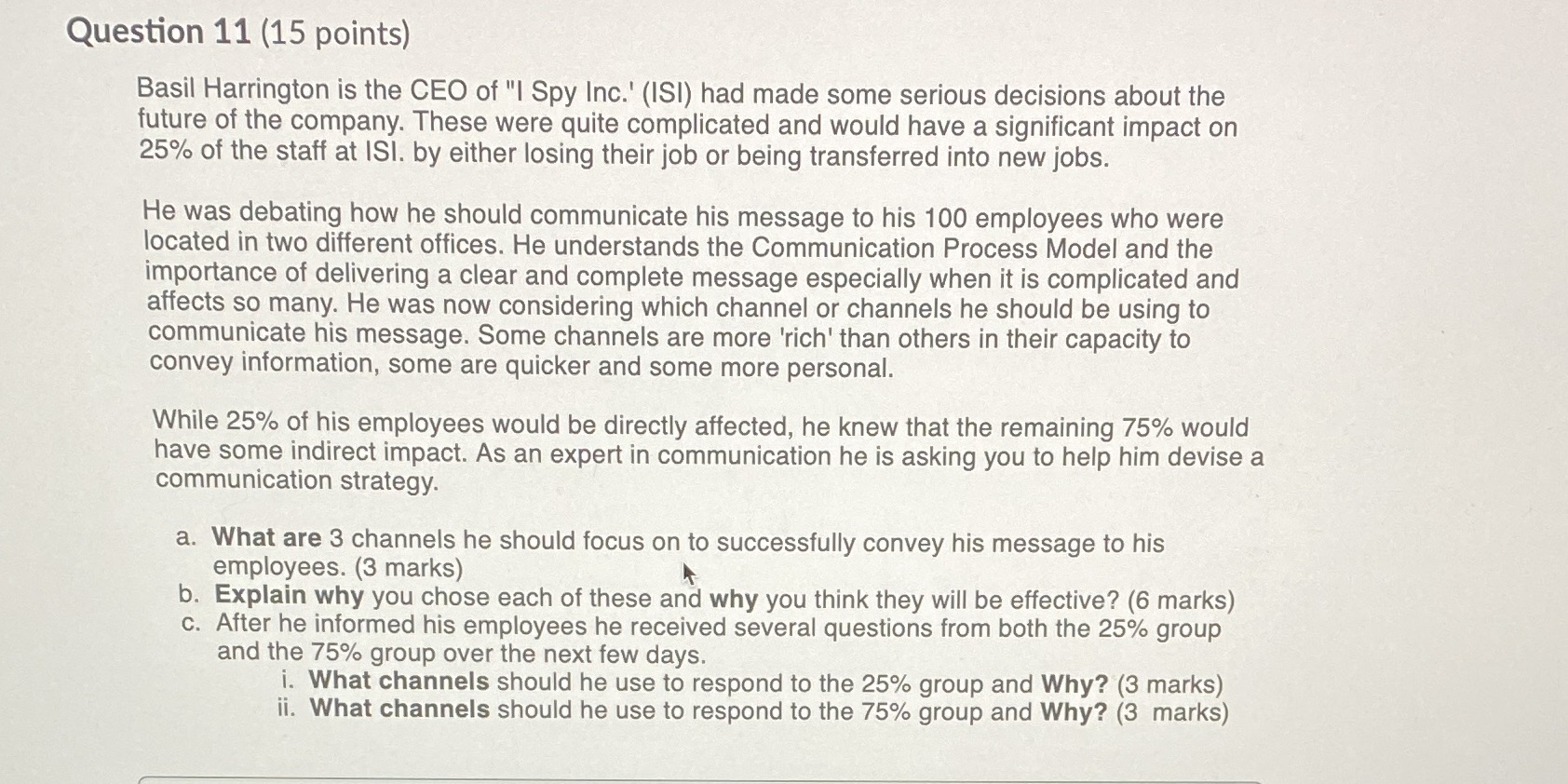 I need answer 5 minutes Question 11 (15 points) Basil Harrington is