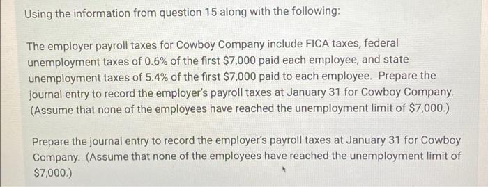 prepare journal entry Using the information from question 15 along with the