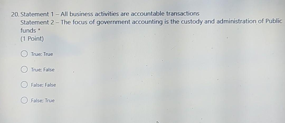 please answer all the questions immediately thankyou 20. Statement 1 -