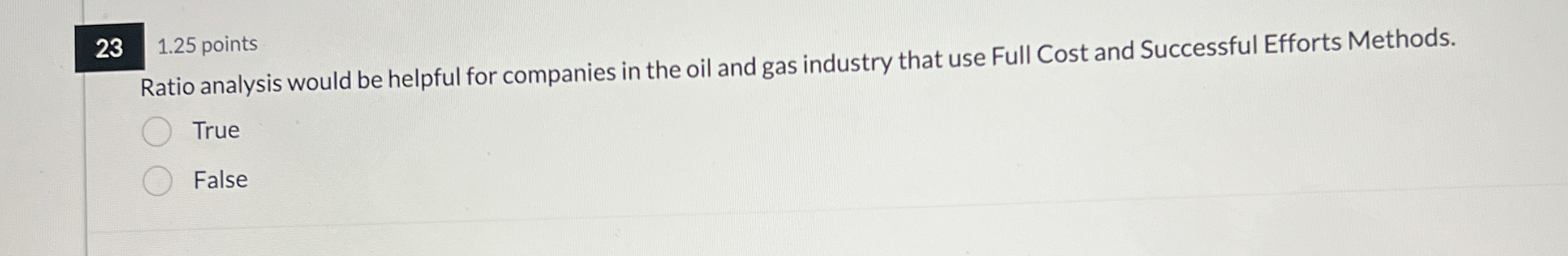  23 1.25 points Ratio analysis would be helpful for companies in