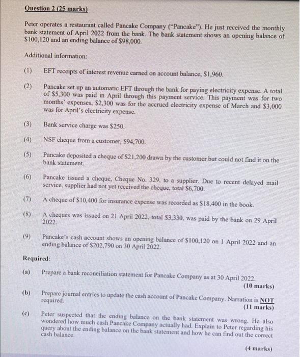 need it asap!! thx a lot Question 2 (25 marks) Peter operates