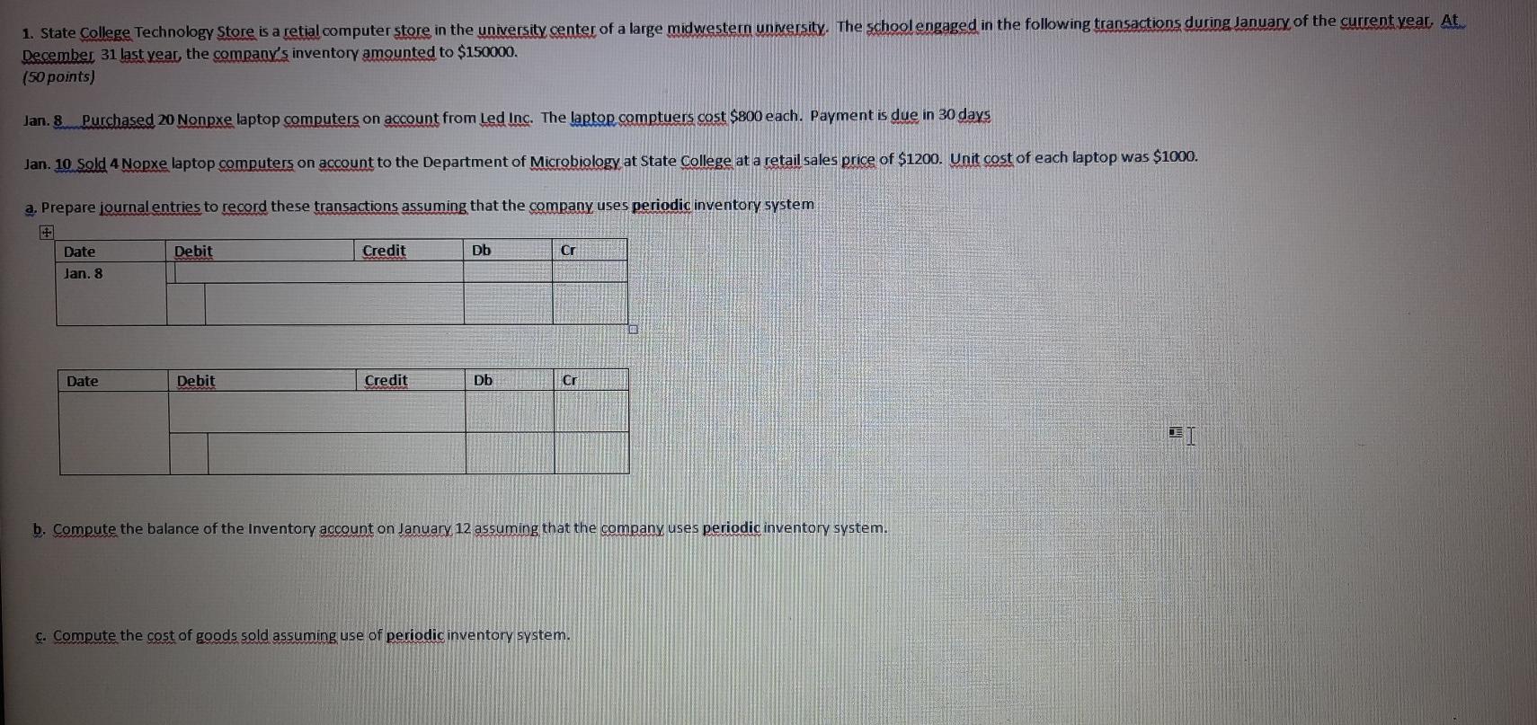  1. State College Technology Store is a retial computer store in