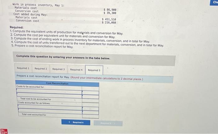 moterials and conversion for May. 2. Compute the cost per equivalent unit