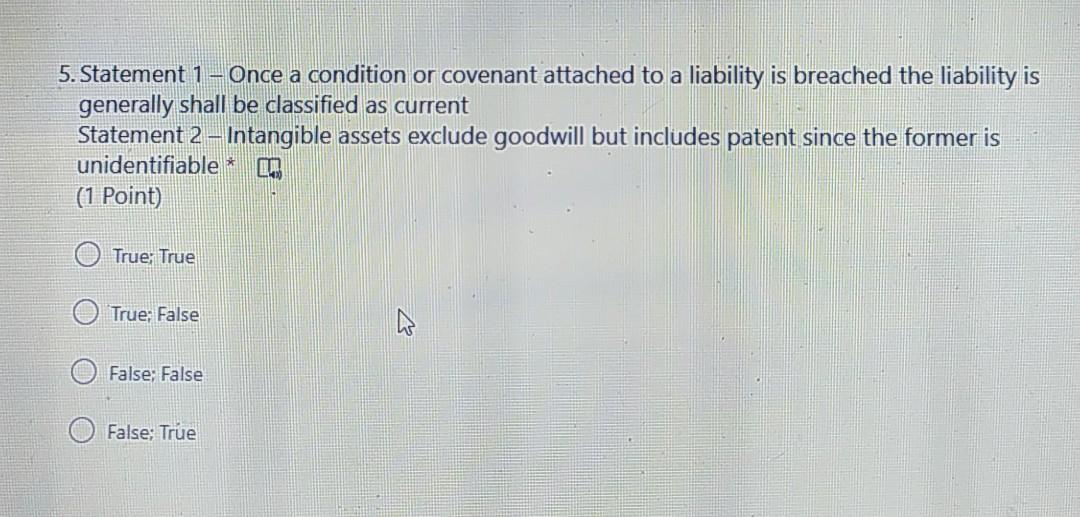  please answer all the questions immediately thankyou 5. Statement 1 -