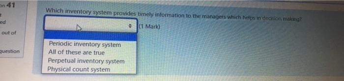  On 41 3 ed Which inventory system provides timely information to