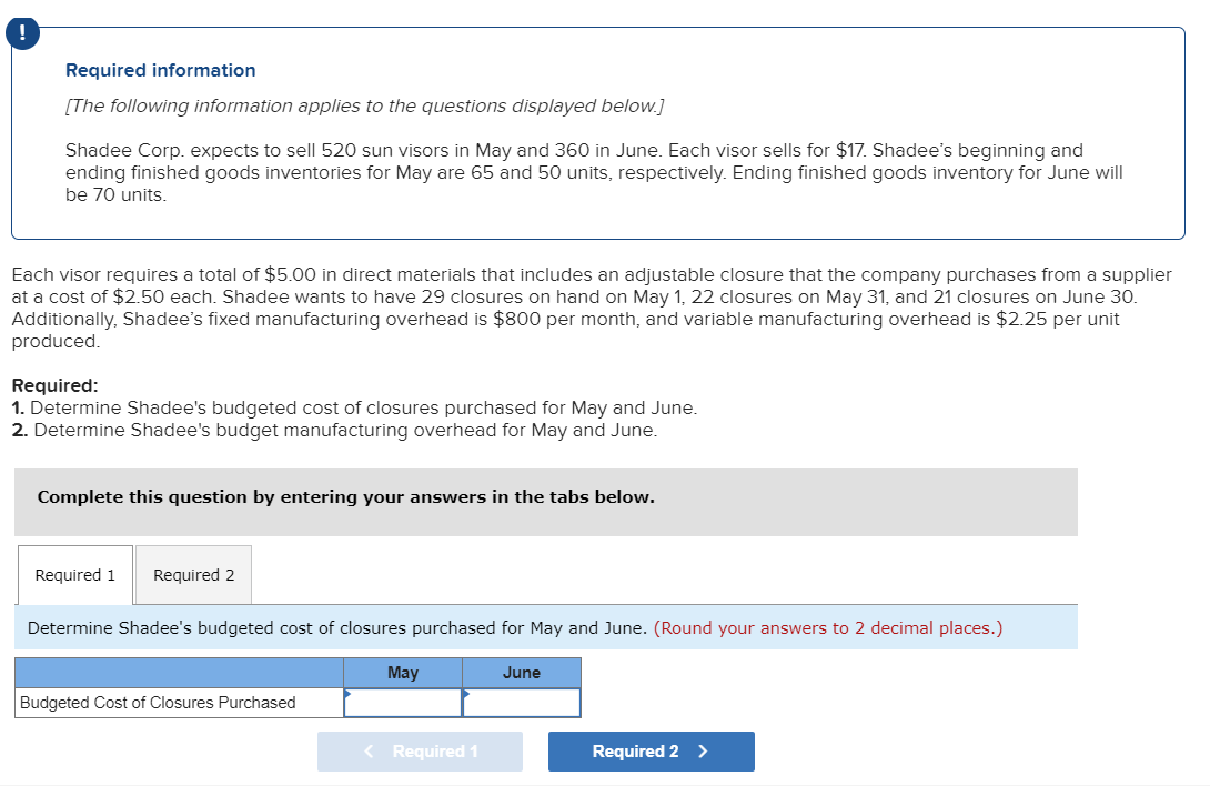 plz answer all will thumbs up ! Required information [The following