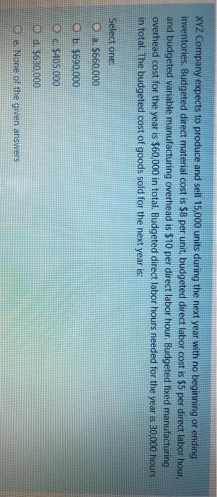 Please give me the correct answer as soon as possible! XYZ Company