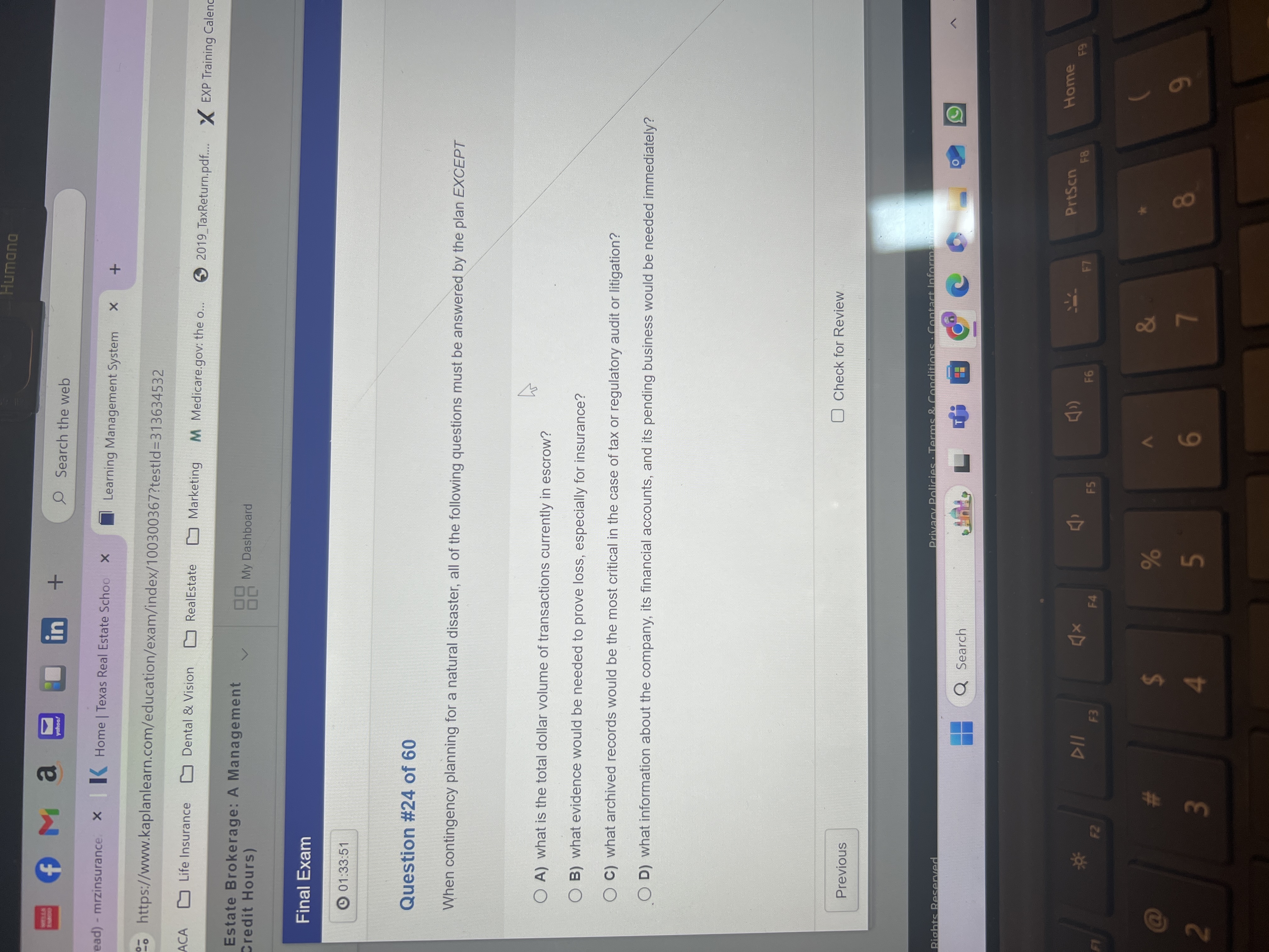  Question \#24 of 60 When contingency planning for a natural disaster,