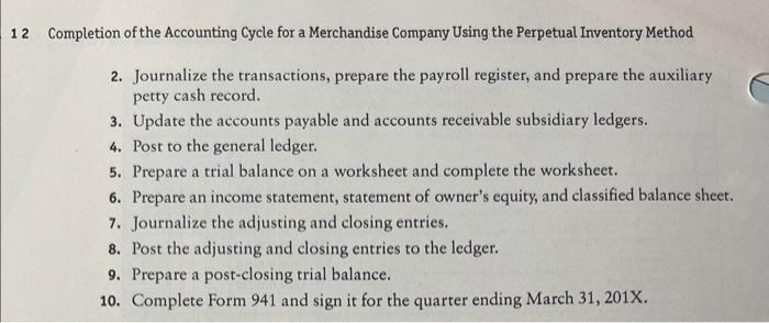 the Accounting Cycle for a Merchandise Company This practice set will help
