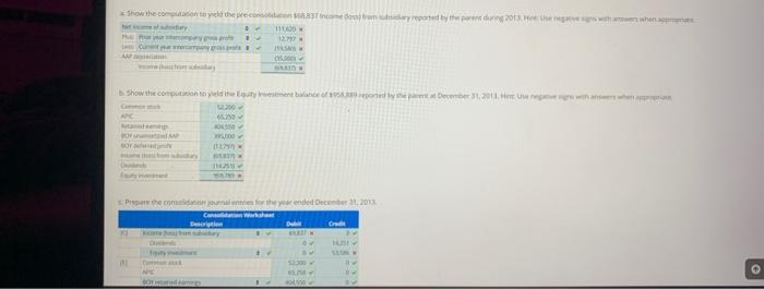 DOY c. Prepare the codation journal arts foche ended December 11, 2013