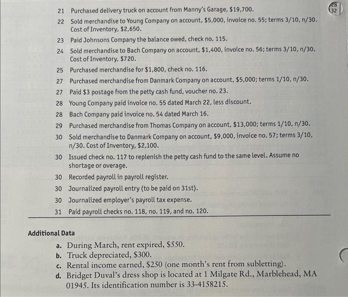 It will be your task to complete the accounting cycle for March