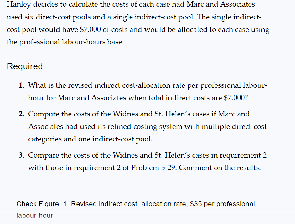 firm (continuation of 5-29). (LO 4) Hanley asks his assistant to collect
