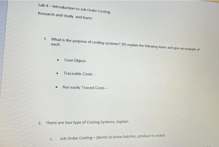 Please post new and different answers for these questions Lab 4 --Introduction